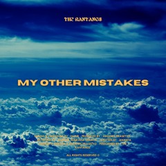 The Rantangs - My Other Mistakes