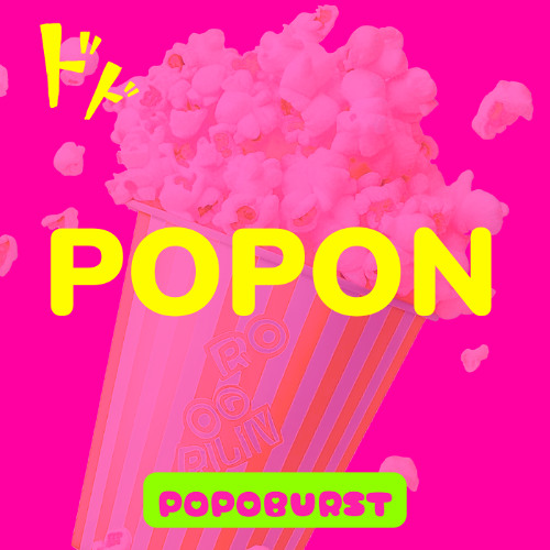 POPONページ Stream Popon by popoBURST | Listen online for free on SoundCloud