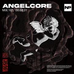 Noise Pollution 16º: Angelcore