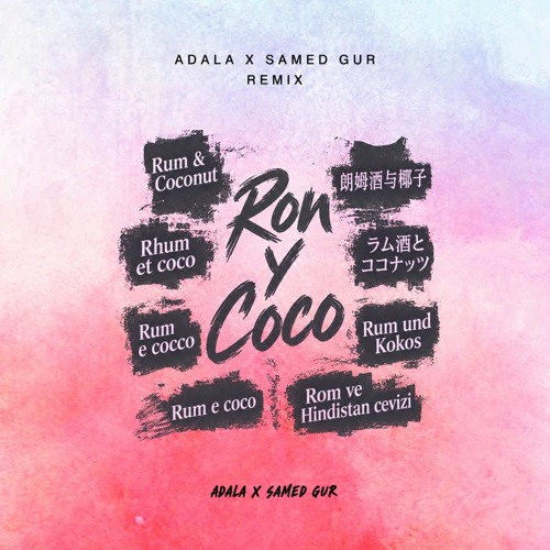 HUGEL - Ron Y Coco (feat. Adala x Samed Gur Remix)