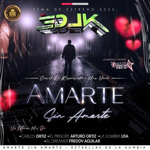 AMARTE SIN AMARTE 2K22 EDLK LIMPIA AUDIO OFICIAL