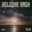 HELF - WELCOME BACK