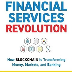 BookFree Financial Services Revolution: How Blockchain is Transforming Money. Markets. and Banking