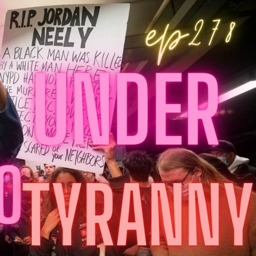 Ep 278 Judge Andrew Napolitano on the death of Jordan Neely