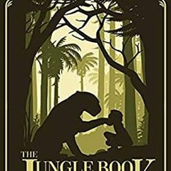 Free Ebook The Jungle Book By Rudyard Kipling Illustrated Edition By Rudyard Kipling Gratis Full