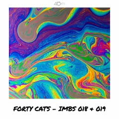 Forty Cats - In My Bedroom Sessions 018-019 - August-September [LIVE]