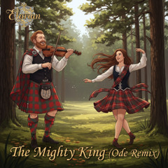 The Mighty King (Ode Remix)