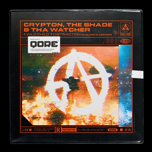 Crypton, The Shade & Tha Watcher - Wild Child | QORE