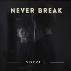 Never Break