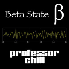 Professor Chill - Beta State (Active Mix)(preview)