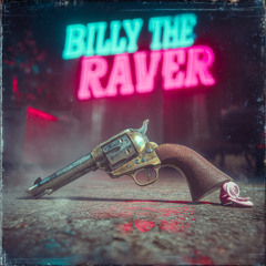 Billy the Raver