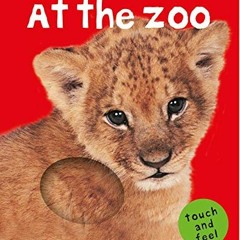 Download pdf At the Zoo (Bright Baby Touch and Feel) [Board book] by  Roger Priddy