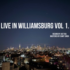 Live in Williamsburg Vol 1.