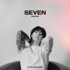 Jung Kook (정국), Latto - Seven (Justin Tempo Remix)