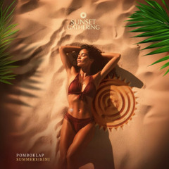 Afro House /  Pomboklap - Summersikini (Radio Edit)