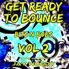 Get Ready To Bounce - Bits N Bobs Vol 2
