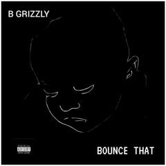 Bounce That (2021)