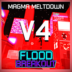 Magma Meltdown [V4]