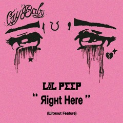 LIL PEEP - Right Here (without Horsehead)