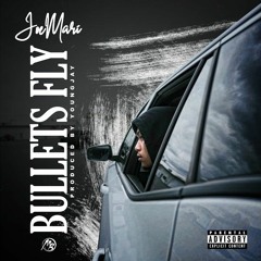 JoeMari - Bullets Fly (Original Leak)