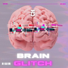 Brain Glitch