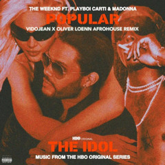The Weeknd - Popular (Vidojean X Oliver Loenn Afro Remix) - **PLAYED BY KEINEMUSIK**