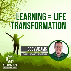 Learning = Life Transformation
