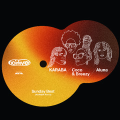 Sunday Best (KARABA Remix) by Coco & Breezy & Aluna