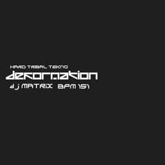 dj MATRiX - Deformation