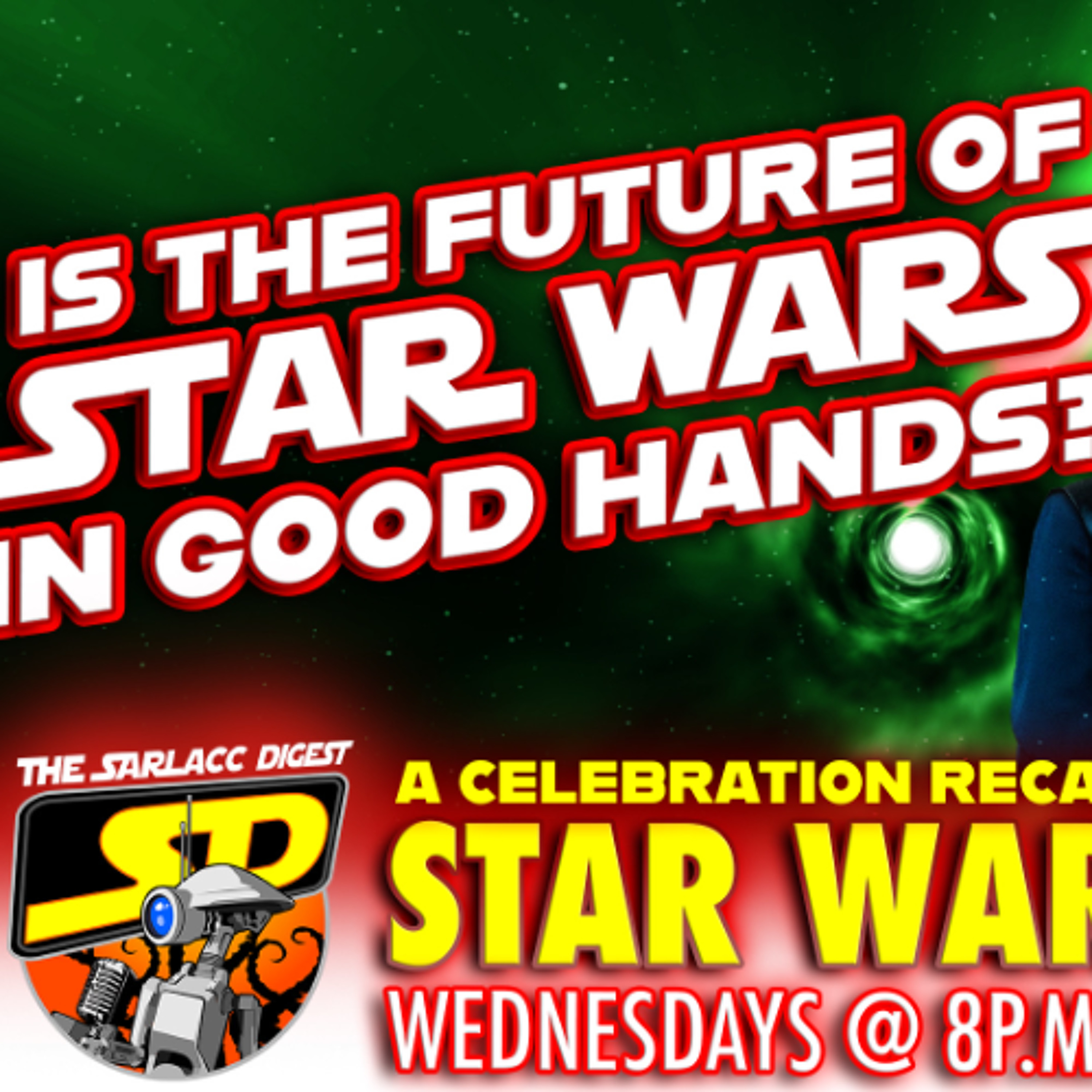 Sarlacc Digest: A Star Wars Podcast