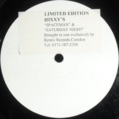 Hixxy - Spaceman - Remix Records (1996)