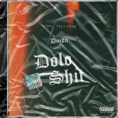 Dolo Shit