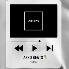 AIR⚡️AN - AFROBEATS 🏝️