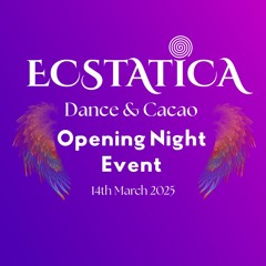 ECSTATICA: Opening Night Event @ The Tabernacle 14th March 2025