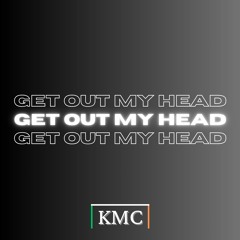 Get Out My Head