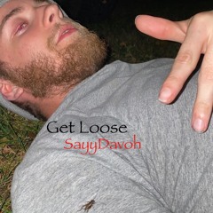 Get Loose