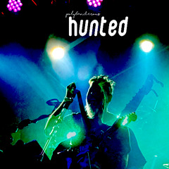 Hunted