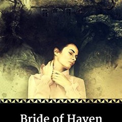 Access KINDLE PDF EBOOK EPUB Bride of Haven House: A vintage gothic romance (Vintage