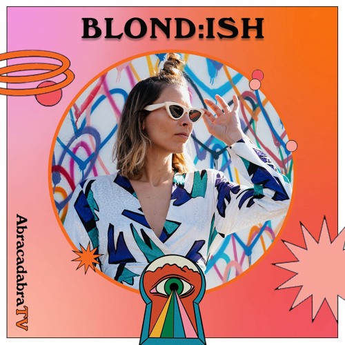 BLOND:ISH @ Abracadabra Festival 1.0