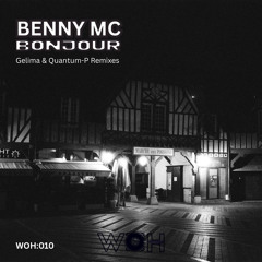 Benny MC - Bonjour (Quantum-P Remix) [WOH Records]