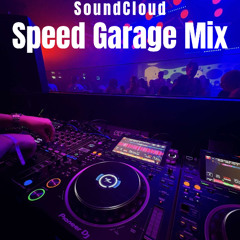 Speed Garage Mix