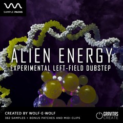 ALIEN ENERGY – Experimental Left-Field Dubstep by Wolf-e-Wolf