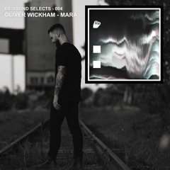 PREMIERE: Oliver Wickham - Mara (Original Mix) [Re:Sound Music]