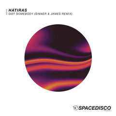 Got Somebody (Sinner & James Remix Radio Edit)