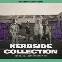 MIMS Guest Mix: Kerbside Collection (Brisbane / Légère Recordings)