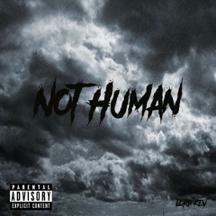 Not Human