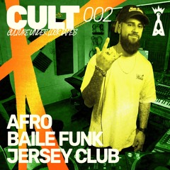 CULT 002 - BOUNCY & HEAVY I Jersey Club, Baile Funk, Afro & Edits