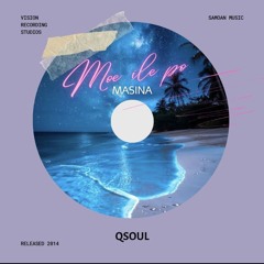Qsoul - Moe i le po Masina