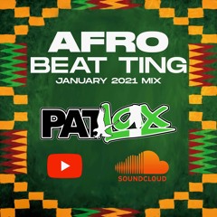Afro Beat Ting JANUARY 2021