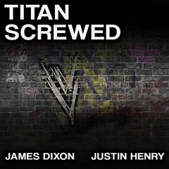 Download pdf Titan Screwed: Lost Smiles, Stunners and Screwjobs: The Titan Trilogy, Book 3 by  James